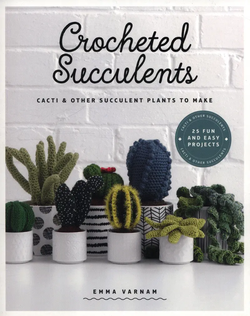 Crocheted Succulents Book 1