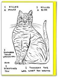 David Shrigley Card – I Killed A Mouse 1