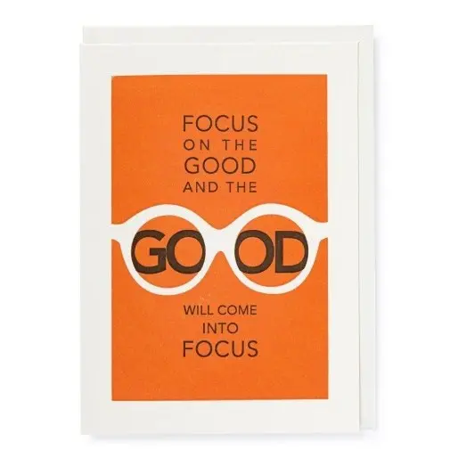 Focus On The Good Card 1