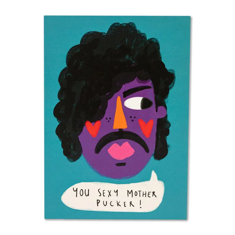 You Sexy Mother Pucker 1