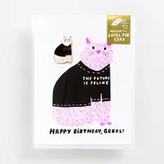Yow: Magnetic Label Pin Card - Happy Birthday Grrrl The Future Is Feline 1